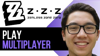 How to Play Zenless Zone Zero Multiplayer – Ultimate Guide for 2025