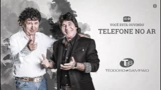 Teodoro e Sampaio - Telefone No Ar