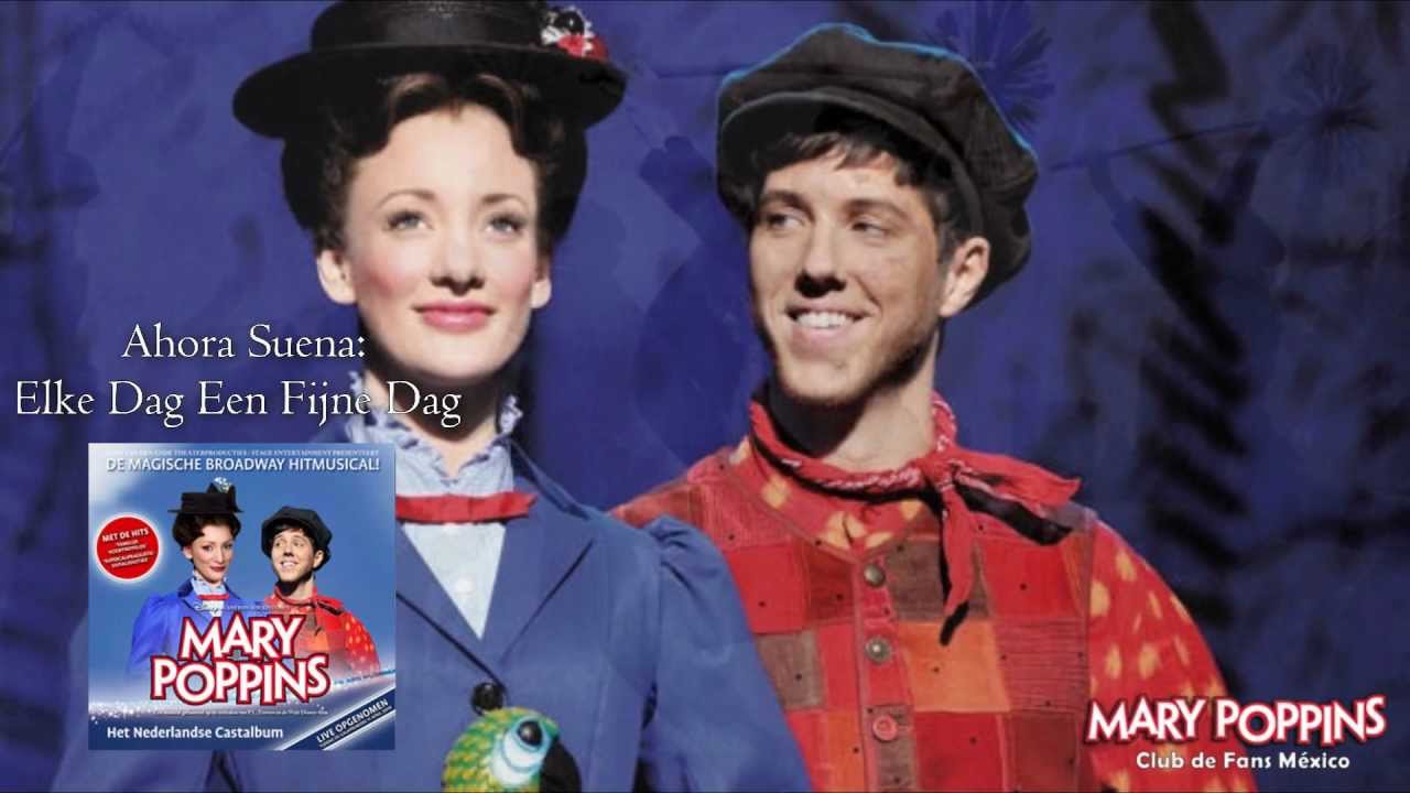 M sica Mary Poppins Netherlands Cast Recording Part 2 YouTube