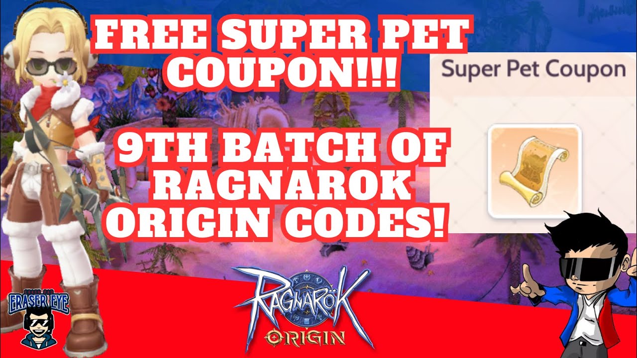 9th Batch of Ragnarok Origin Codes! Super Pet Coupon Free! YouTube
