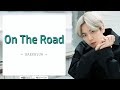 BAEKHYUN - On The Road (OST. Hyena) EASY LYRIC/INDO SUB By GOMAWO