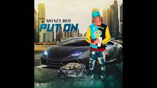 Money Boy - Put On