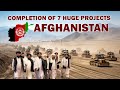 Completion of 7 huge projects in eastern afghanistan