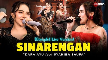 SINARENGAN - DARA AYU FT SYAHIBA SAUFA | MATUR SUWUN WIS NGANCANI AKU SLAMA IKI