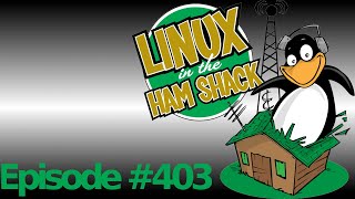 Linux in the Ham Shack Episode 403: MVoice and MRefD Deep Dive