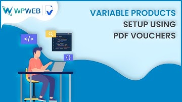 Variable Products setup with WooCommerce PDF Vouchers plugin - #WPWebElite