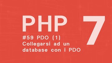 PHP 7 Tutorial  ITA: PDO (1) #59