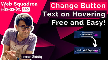 Elementor - Change Button Text and Colour on Hovering with Simple CSS