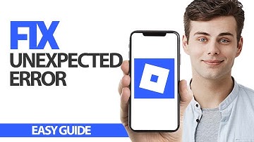 How To Fix Roblox Mobile Unexpected Error | Final Solution