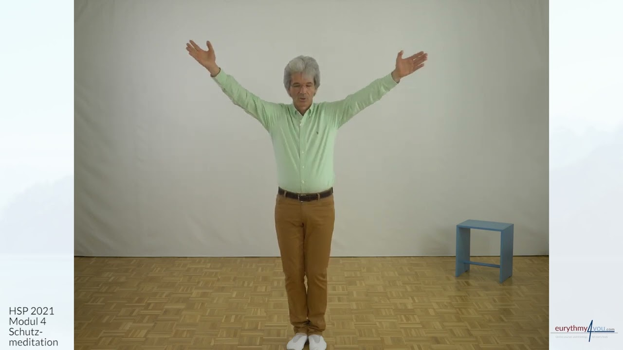 Die Hülle meiner Aura - Schutzmeditation von Rudolf Steiner, eurythmisch ausgeführt (Video 1)