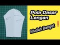 Pola Dasar Lengan baju wanita @SOONAR_Tutorial