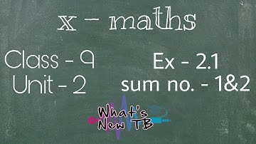 Class - 9 | 10th Maths | UNIT -2 | Numbers & Sequences | Ex - 2.1 | Sum - 1&2 - By Nivetha Bharathi
