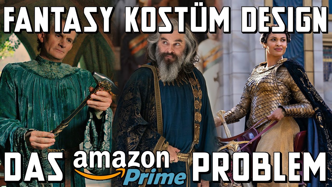 Fantasy Kostüm Design Das AmazonPrime Problem YouTube