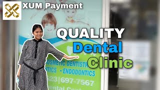 QUALITY DENTAL CLINIC SA QUEZON CITY XUM PAYMENT