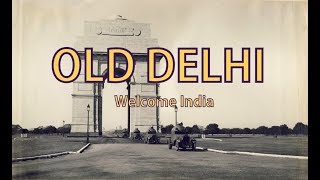 1800 & 1900's Delhi | City Old View | Beautiful places | Welcome India