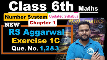 Class 6 New RS Aggarwal Chapter 1 | Exercise 1C Questions 1 to 3