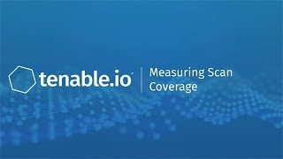 Measuring Scan Coverage in Tenable.io
