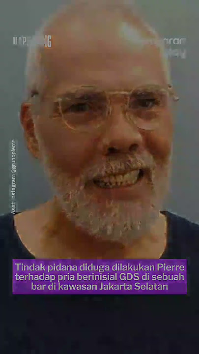 Pierre Gruno Jadi Tersangka Kasus Penganiayaan