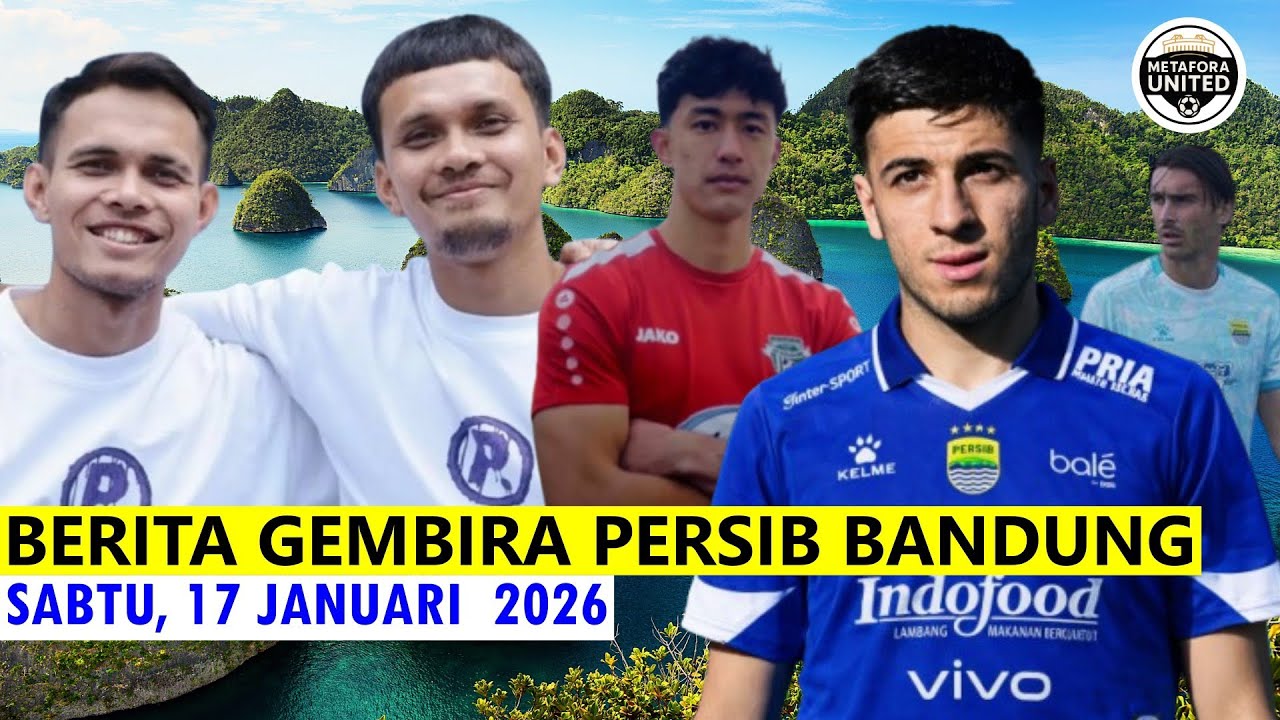 Bobotoh Tersenyum Karena Berita Menggembirakan Ini 🔵 Berita Persib Terbaru 🔵 17 Januari 2026
