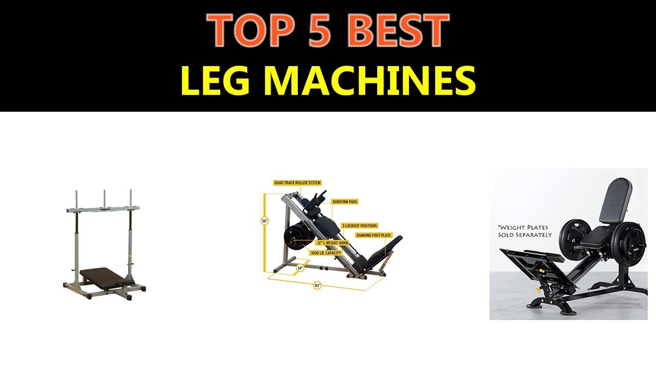 The 5 Best Leg Machines 2020