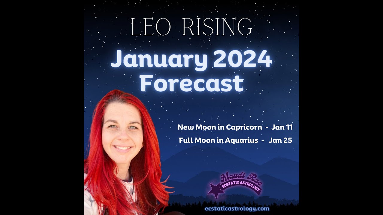 Keo Rising Leo Rising // January 2024 - YouTube
