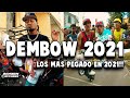 DEMBOW MIX 2021 | LOS DEMBOW MÁS PEGADOS 2021 | PARTE #1