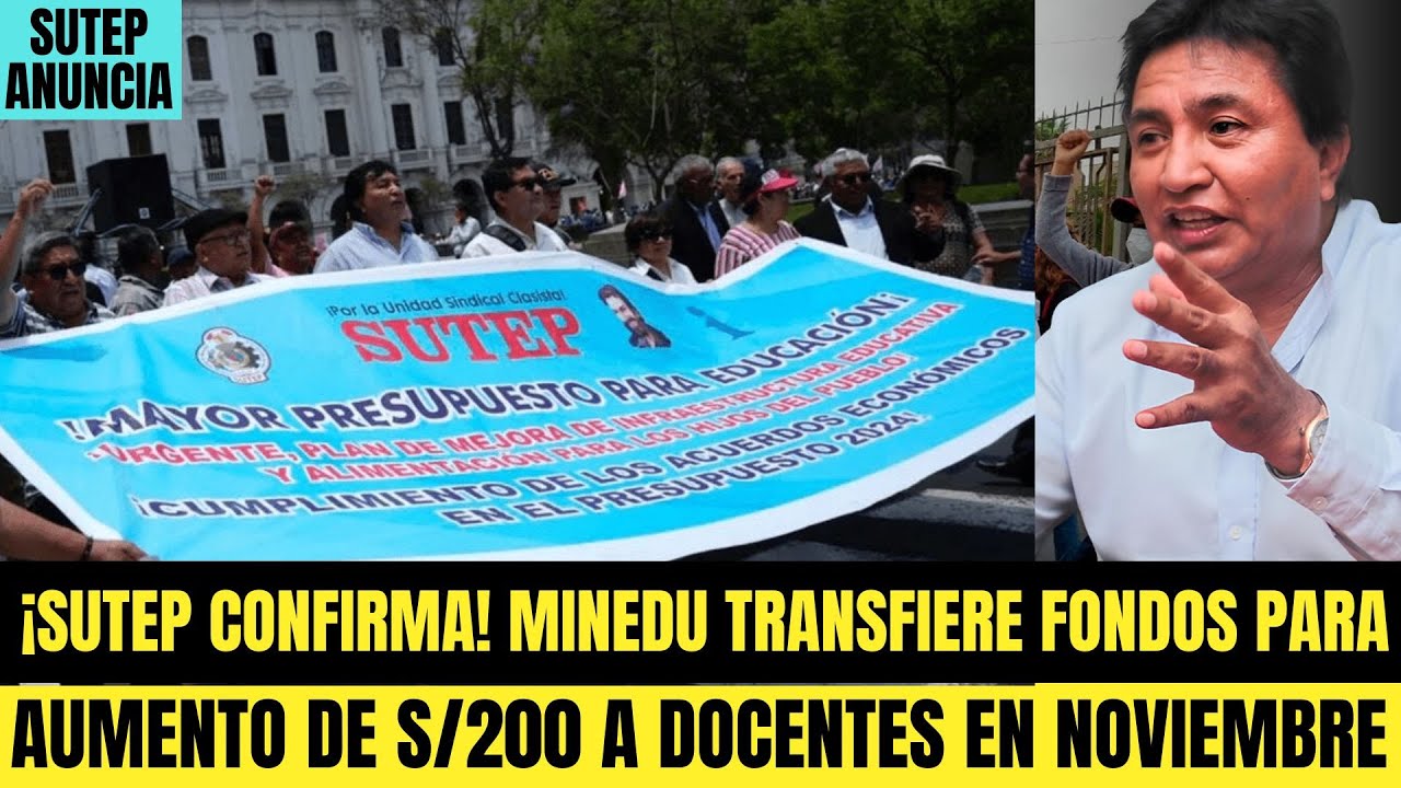 💸 ¡SUTEP CONFIRMA! Minedu transfiere fondos para aumento de S/200 a 419 ...