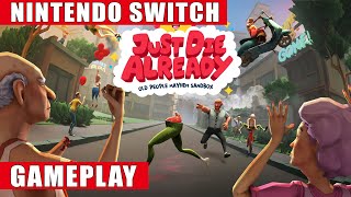 Just Die Already Nintendo Switch Gameplay