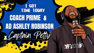 I Got Time Today Coach Prime Ashley Robinson Offscript