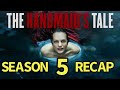 The handmaids tale season 5 recap