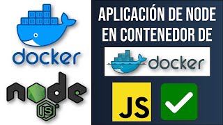 Docker & Node.js: Aplicación de Nodejs & Express en Contenedor de Docker | Tutorial Docker Español 