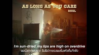 [THAISUB]​As long as you care-Ruel