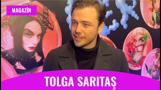 Tolga Sarıtaş ile ‘HEYECAN’ Dolu Röportaj! Yeni Projeler…