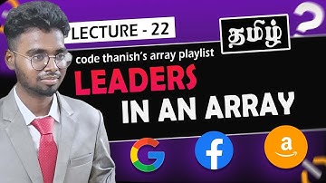 Leaders in an array | Array medium - 7 | Tamil | Code Thanish