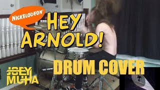 Hey Arnold Drum Remix - Joey Muha