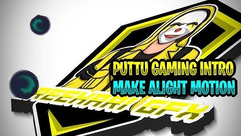 puttu gaming intro make alight motion Malayalam