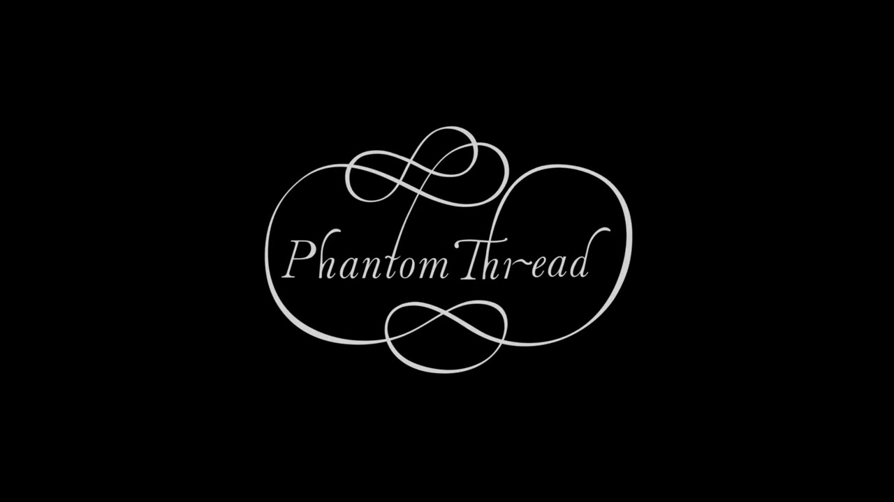 Phantom Thread | "Barbara Rose" Excerpt of Unreleased Score by Jonny Greenwood
