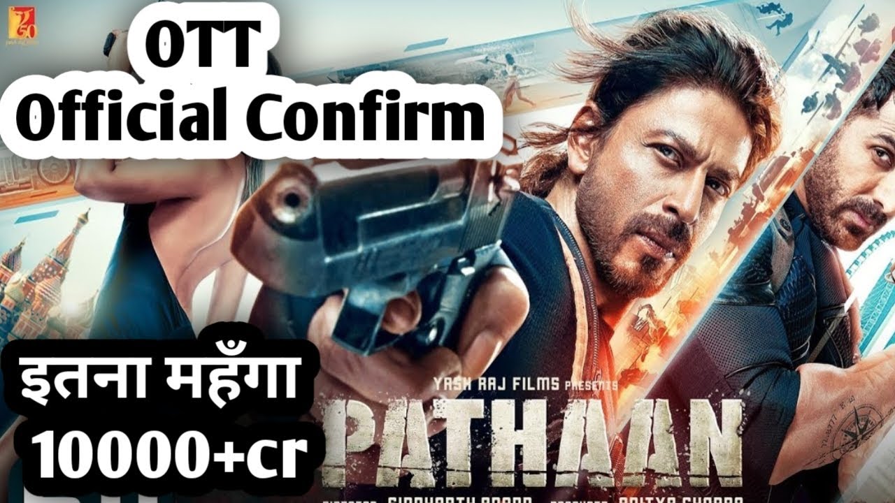 pathan ott platform | pathan ott release date | pathan full movie | pathan movie | pathan trailer