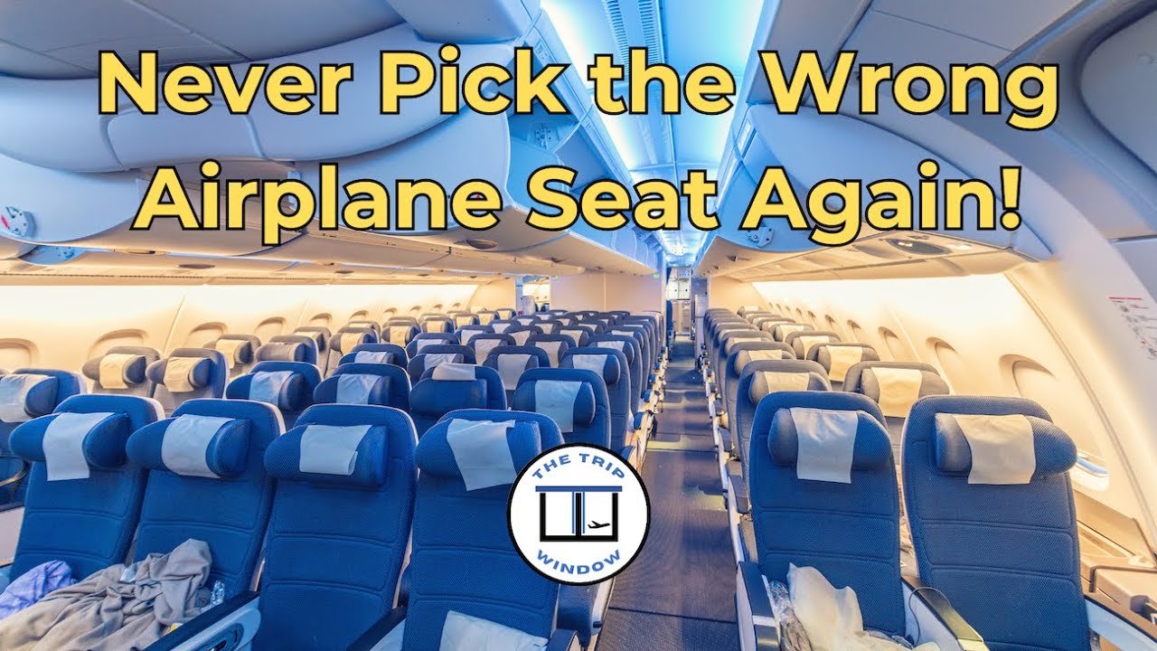 Travel Hack: Never Pick the Wrong Airplane Seat Again!