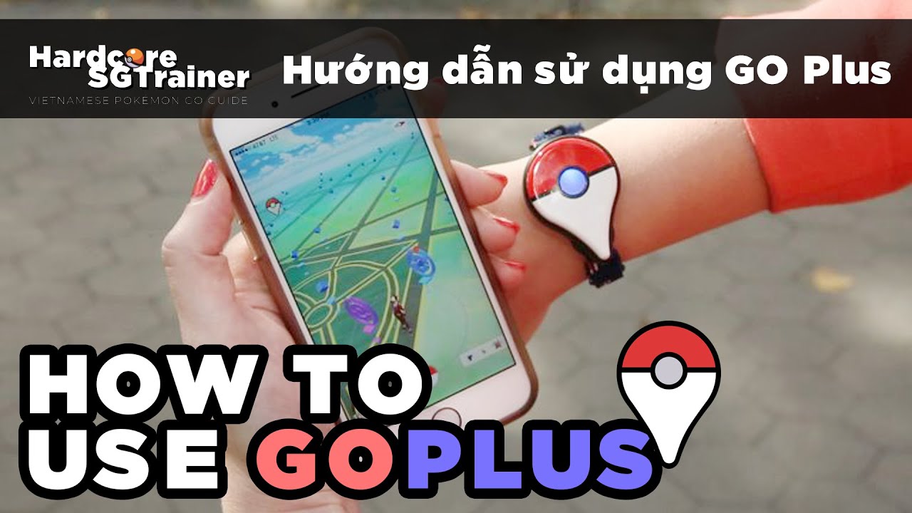 Pokemon Go Plus Quick Guide.pdf HƯỚNG DẪN SỬ DỤNG GO PLUS | POKÉMON GO PLUS GUIDELINE | POKÉMON GO ...