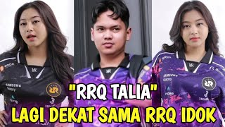 Rrq Talia Dan Idok Lagi Dekat? Dicepuin Dyffa