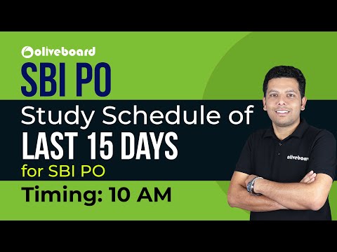 SBI PO  | Study Schedule of last 15 Days for SBI PO  | Mukesh Sir