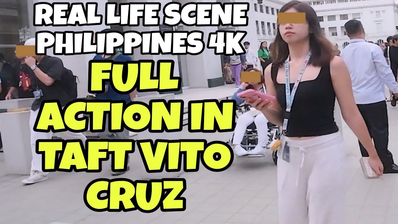 FULL ACTION IN VITO CRUZ TAFT AVENUE MALATE MANILA TOUR WALKING IN PHILIPPINES 4K