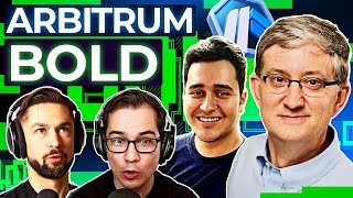 Arbitrum's BOLD New Bet with Ed Felten & Raul Jordan