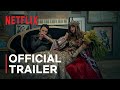 Biggest Heist Ever | Official Trailer | Netflix