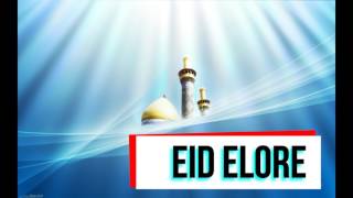 Eid Elore Eid Elore Ashlo Abar Eid Bangla Eid Sweet Song By Lovely Islamic Song