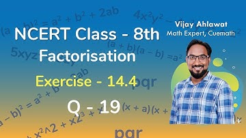 Class 8 Chapter 14 Ex 14.4 Q 19 Factorization  Maths NCERT CBSE