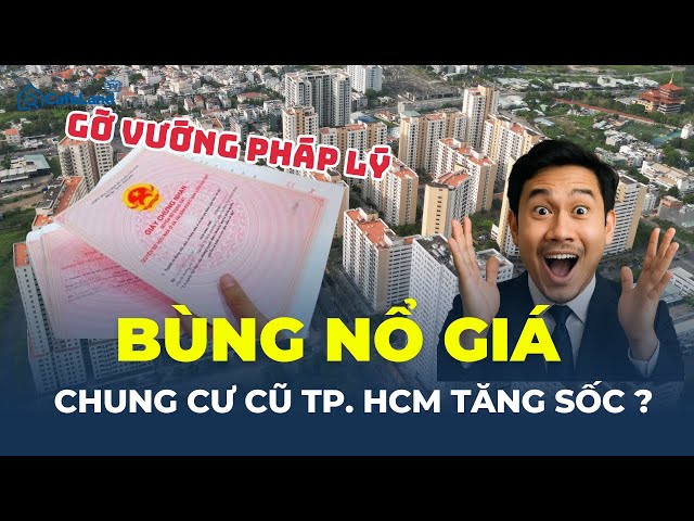 BÙNG NỔ GIÁ: Chung cư cũ TP HCM TĂNG SỐC CHƯA TỪNG THẤY!