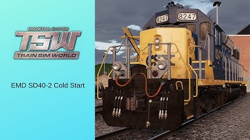 Train Sim World: CSX Heavy Haul - EMD SD40-2 Cold Start