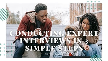 Conducting expert interviews in 3 simple steps